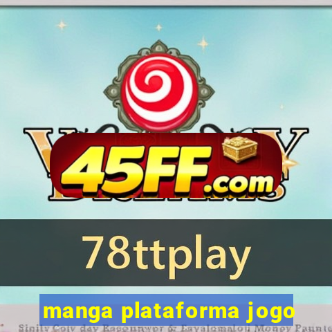 manga plataforma jogo